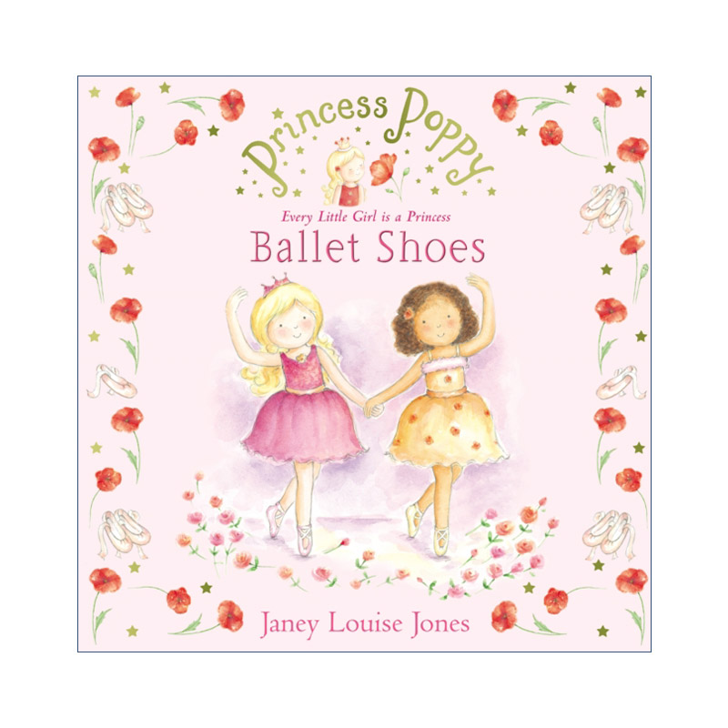 Princess Poppy: Ballet Shoes 波比公主系列绘本 芭蕾舞鞋