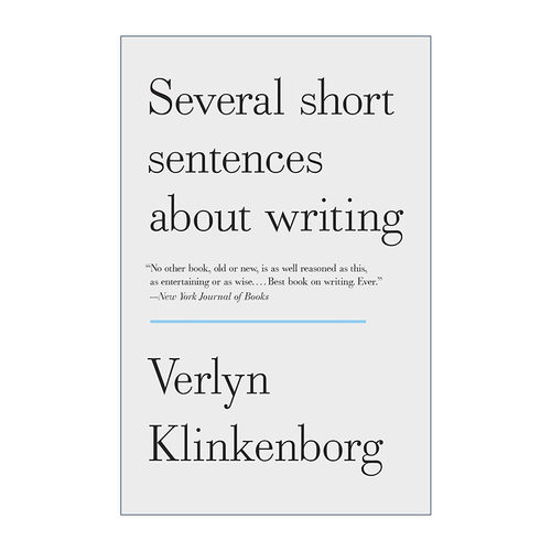 英文原版 Several Short Sentences About Writing 几句关于写作的短句 风格手册 写作指南 英文版 进口英语原版书籍