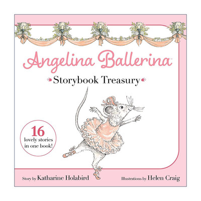 英文原版 Angelina Ballerina Storybook Treasury 芭蕾小精灵安吉莉娜 16个故事集 精装 英文版 进口英语原版书籍