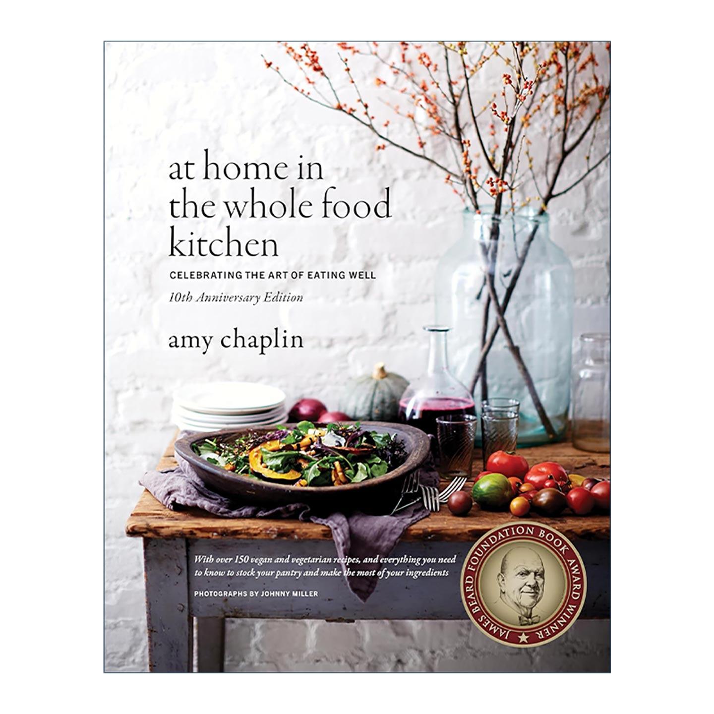英文原版 At Home in the Whole Food Kitchen 家庭全食物厨房 庆祝健康饮食的艺术 詹姆斯比尔德奖 英文版 进口英语原版书籍