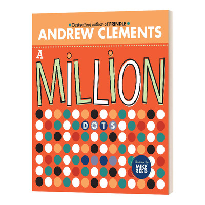 A Million Dots 100万个点 幼儿数学启蒙绘本  精装    Andrew Clements