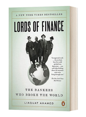 Lords of Finance the Bankers Who Broke the World 金融之王 英文原版金融读物 进口英语书籍