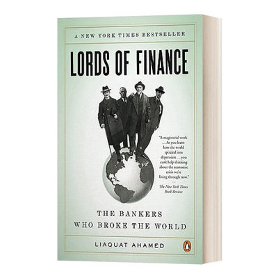 Lords of Finance the Bankers Who Broke the World 金融之王 英文原版金融读物 进口英语书籍