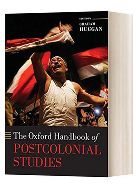 The Oxford Handbook of Postcolonial Studies 牛津后殖民研究手册 英文原版文学读物 进口英语书籍