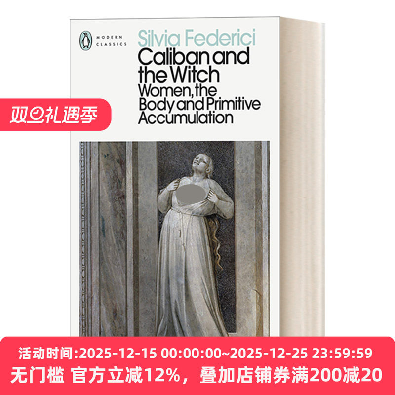 英文原版 Caliban and the Witch 卡利班和女巫 西尔维娅·费德里奇 企鹅现代经典 英文版 进口英语原版书籍