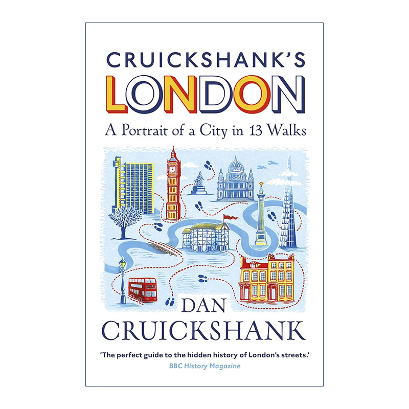 英文原版 Cruickshank’s London 科鲁克香克的伦敦 以13条路线刻画出城市风貌 英文版 进口英语原版书籍