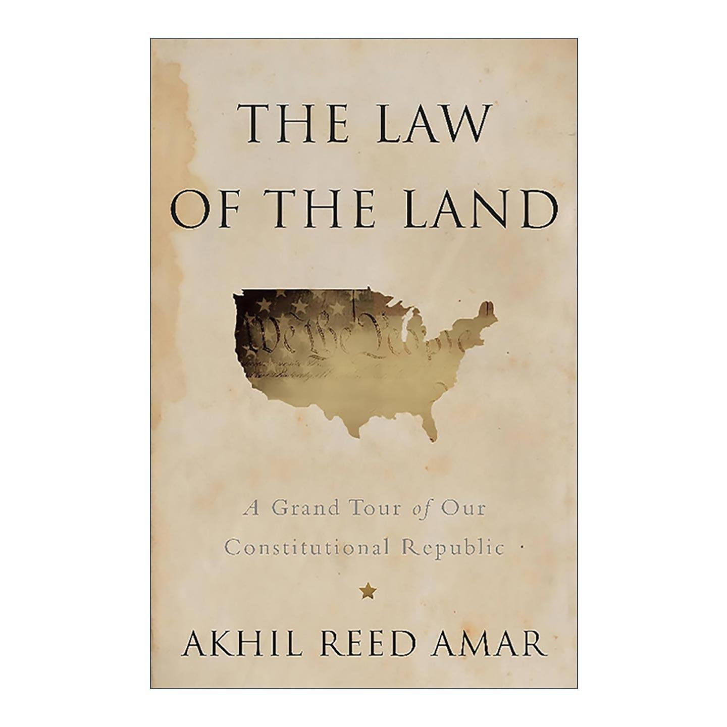 英文原版 The Law of the Land 国土之法 一场跨越美国各州与地区的“宪政之旅” 精装 英文版 进口英语原版书籍