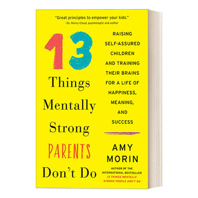 13 Things Mentally Strong Parents Don't Do 内心强大的父母不会做的13件事