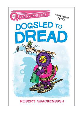 英文原版 Dogsled to Dread 狗拉雪橇惊魂 鸭侦探马拉德小姐系列 英文版 进口英语原版书籍