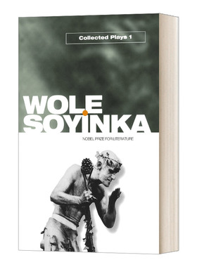 Collected Plays: Volume 1  诺贝尔文学奖Wole Soyinka沃莱·索因卡剧本集 卷一