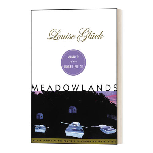 Meadowlands 草场 诗集 诺贝尔文学奖得主露易丝·格丽克Louise Gluck