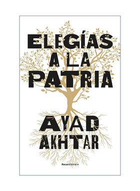 原版 Elegias a la patria Homeland Elegies故乡挽歌 西班牙语版 奥巴马2020年度书单 美国笔会前任主席普利策奖得主Ayad Akhtar