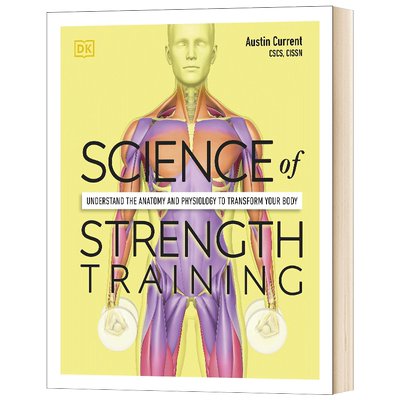 Science of Strength Training DK科学力量锻炼 精装 营养锻炼改善健康实用指南 完整个人锻炼计划收录 英文原版塑身锻炼科普书籍
