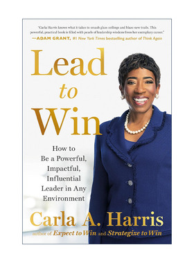 英文原版 Lead to Win 走向胜利 领导者实用指南 企业管理 Expect To Win作者Carla A. Harris 精装 英文版 进口英语原版书籍
