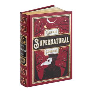 英文原版 Classic Supernatural Stories 经典超自然故事集25个 皮革金边 精装豪华收藏版 巴诺经典 英文版 进口英语原版书籍