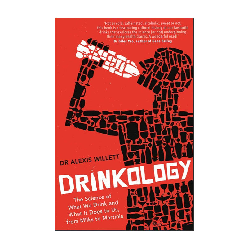 英文原版 Drinkology 我们为什么爱饮料 关于一切饮料和饮料的一切 亚历克西斯?威利特 Alexis Willett 英文版 进口英语原版书籍