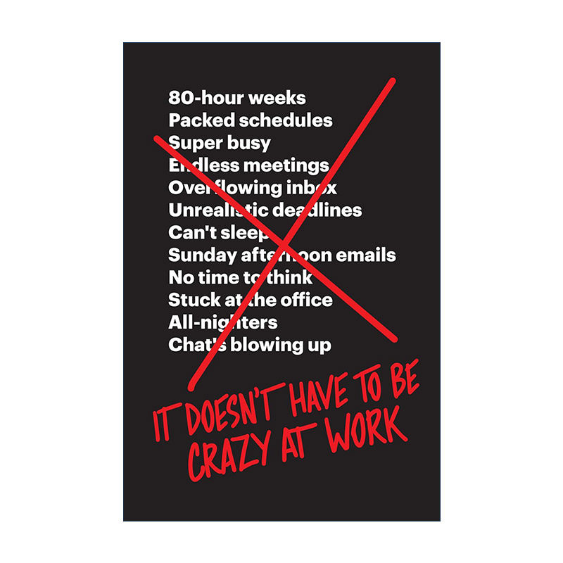 英文原版 It Doesn't Have to Be Crazy at Work 重来3 跳出疯狂的忙碌 精装 英文版 进口英语原版书籍