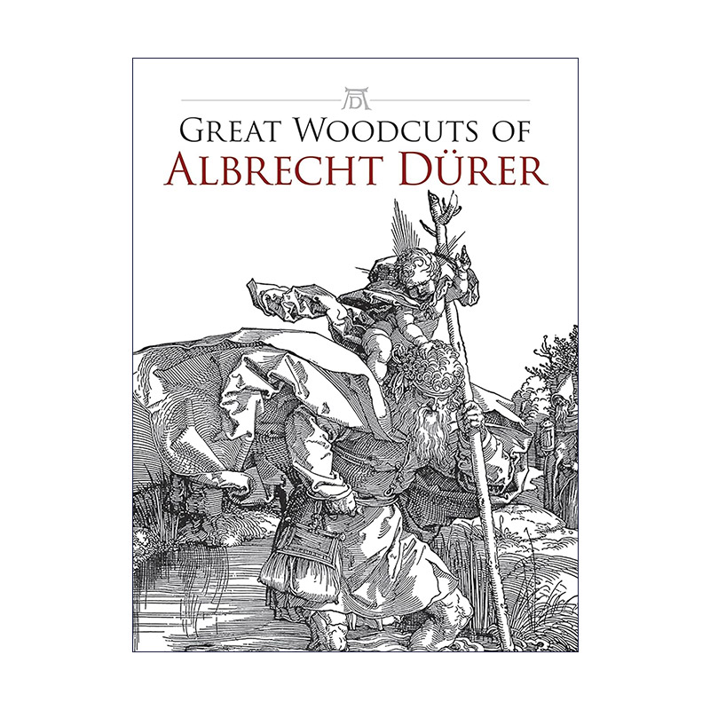 英文原版 Great Woodcuts of Albrecht Dürer 阿尔布雷特·丢勒的伟大木刻版画集 英文版 进口英语原版书籍