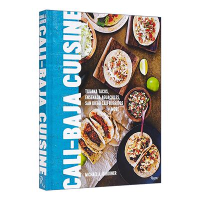 英文原版 Cali Baja Cuisine 下加利福尼亚州美食 墨西哥风味食谱 圣地亚哥 精装 Michael Gardiner 英文版 进口英语原版书籍