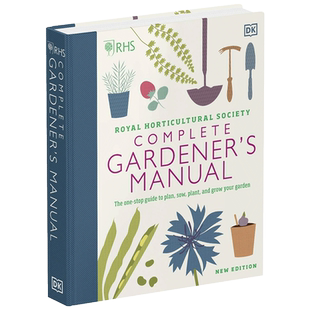 完整园丁手册 RHS Complete Gardener's Manual RHS 精装 英文原版生活百科 如何种植你的花园 英文版 进口英语书籍