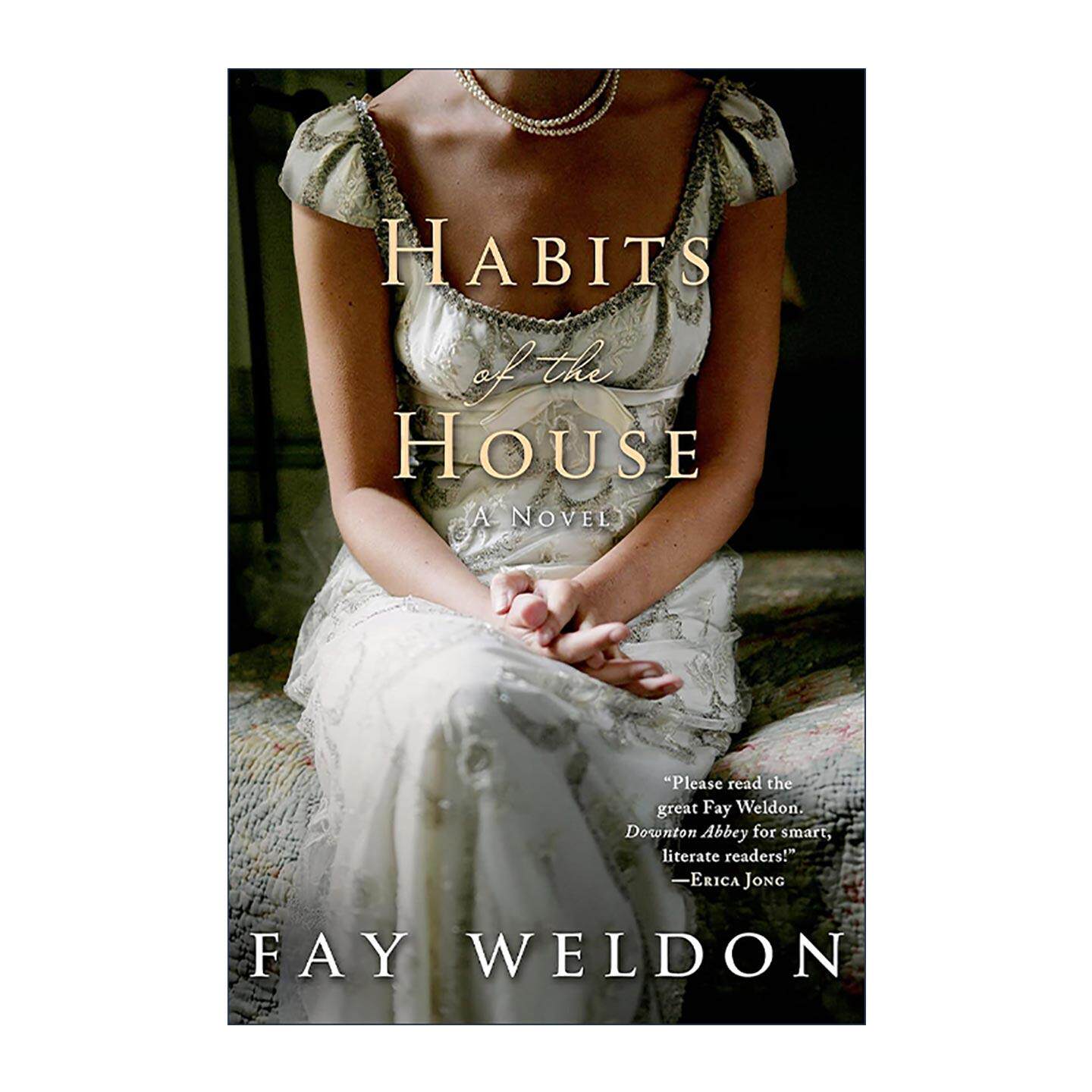 英文原版 Habits of the House 家庭习惯 爱与传承系列1 费伊·韦尔登 英文版 进口英语原版书籍