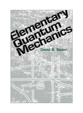 英文原版 Elementary Quantum Mechanics 基本量子力学 加州大学物理学教授David Saxon 英文版 进口英语原版书籍