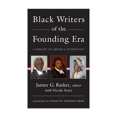 英文原版 Black Writers of the Founding Era 建国时期的黑人作家作品集 精装美国文库 英文版 进口英语原版书籍