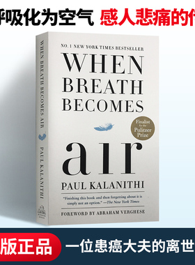 当呼吸化为空气 When Breath Becomes Air 一位患癌大夫的离世过程全记录 保罗卡拉尼什 Paul Kalanithi 英文原版社科读物书籍