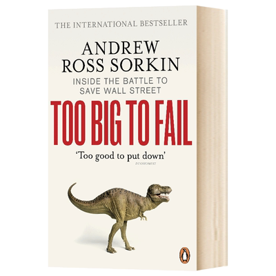 大而不倒 Too Big to Fail 英文原版社会科学读物 进口英语书籍