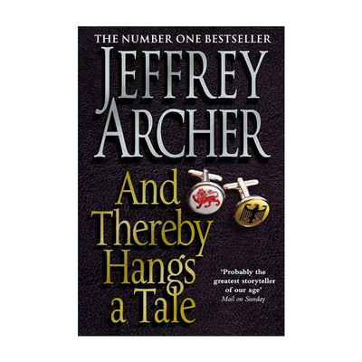 英文原版 And Thereby Hangs A Tale 说来话长 克里夫顿纪事作者杰弗里·阿切尔 Jeffrey Archer 英文版 进口英语原版书籍