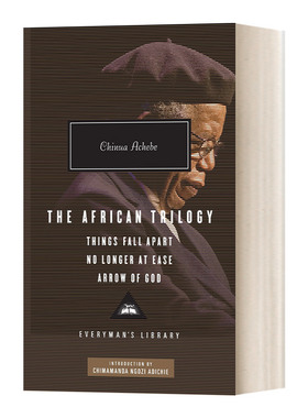 英文原版小说 The African Trilogy 非洲三部曲 Chinua Achebe钦努阿 阿契贝 人人图书馆当代经典系列 精装 英文版 进口英语书籍
