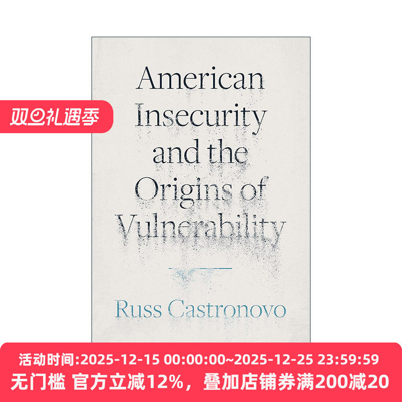 英文原版 American Insecurity and the Origins of Vulnerability 美国的不安全感和脆弱性的起源 英文版 进口英语原版书籍