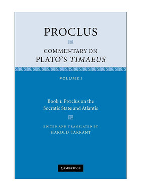 英文原版 Proclus Commentary on Plato's Timaeus 普罗克洛斯 对柏拉图蒂迈欧篇的评论 第一卷 英文版 进口英语原版书籍