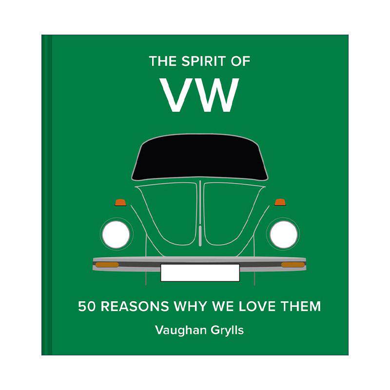英文原版 The Spirit of VW 50 Reasons Why We Love Them 钟情汽车 喜欢大众的50个理由 工业产品设计画册精装 进口英语原版书籍