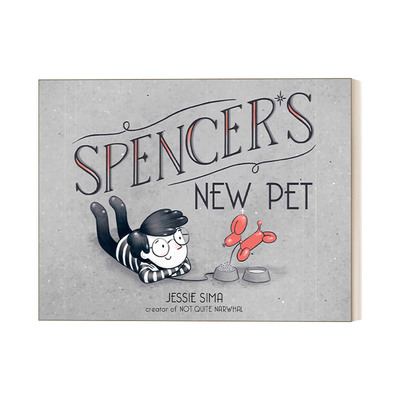 Spencer's New Pet 斯宾塞的新宠物    Jessie Sima  铅笔画无字绘本  精品绘本