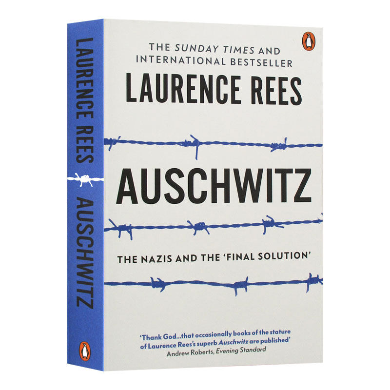 奥斯维辛 一部历史 Auschwitz The Nazis & The 'Final Solution' 英文原版历史读物 Laurence Rees 进口英语文学书籍