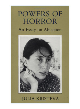 Powers of Horror 恐怖的权力 论卑贱 精神分析 Julia Kristeva