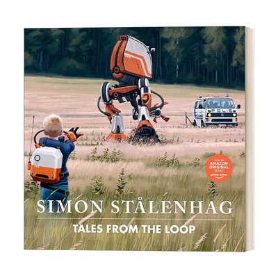 英文原版 Tales From The Loop 环形物语 瑞典视觉小说大师西蒙-斯托伦哈格 精装 英文版 进口英语原版书籍