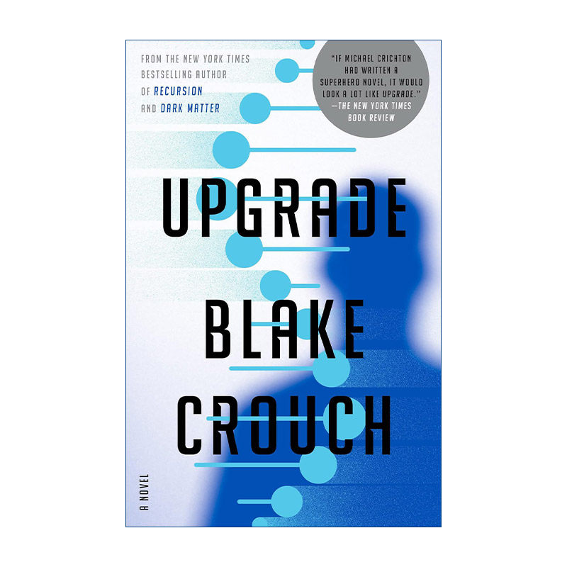 Upgrade 升级 惊悚悬疑小说 人生复本作者Blake Crouch