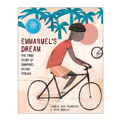 英文原版 Emmanuel's Dream 伊曼纽尔的梦想 残疾人的真实故事 儿童精装传记绘本 Sean Qualls插画 英文版 进口英语原版书籍