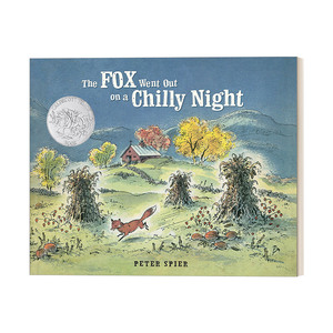 英文原版 The Fox Went Out on a Chilly Night 狐狸夜游记 凯迪克奖 3-7岁儿童精装绘本 Peter Spier 英文版 进口英语原版书籍