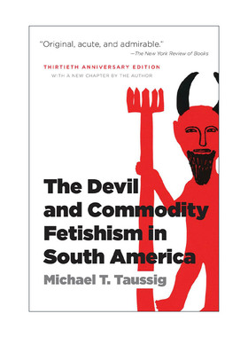 英文原版 The Devil and Commodity Fetishism in South America 南美洲的恶魔和商品拜物教 英文版 进口英语原版书籍
