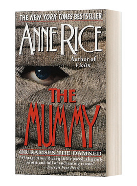 The Mummy or Ramses the Damned 木乃伊或受诅咒的拉美西斯 吸血鬼编年史经典畅销作家Anne Rice 英文原版小说 进口英语书籍