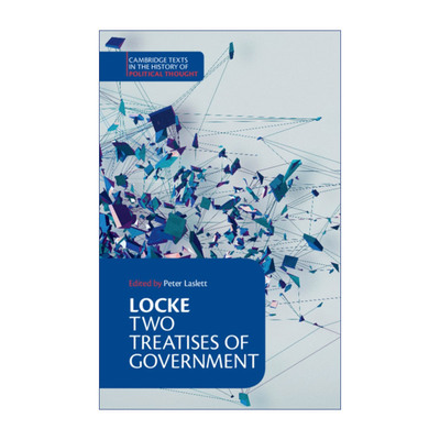 英文原版 Locke Two Treatises of Government Student edition 约翰·洛克 政府论 剑桥政治思想史文本系列 进口英语原版书籍