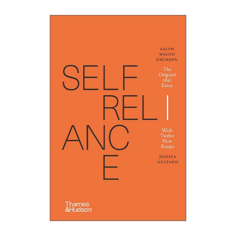 英文原版 Self-Reliance The Original 1841 Essay With Twelve New Essays 爱默生 论自立 人生哲学 美国孔子经典名著 精装英文版