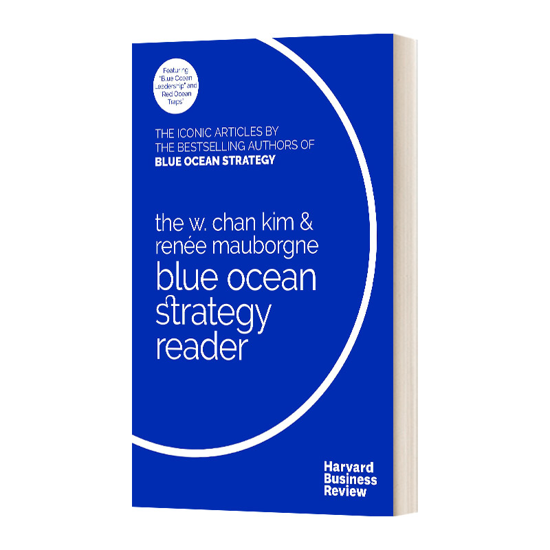 英文原版 The W. Chan Kim and Renee Mauborgne Blue Ocean Strategy Reader蓝海战略金伟灿和勒妮·莫博涅英文版进口英语书籍-封面