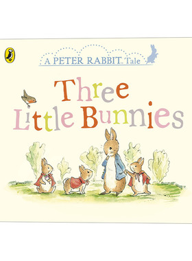 Peter Rabbit Tales - Three Little Bunnies 彼得兔的故事 三只小兔子 英文原版儿童绘本 进口英语纸板书籍