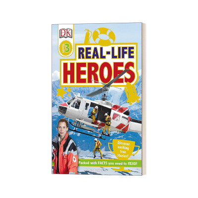 DK Readers Level 3-Real Life Heroes DK分级读物L3 现实生活中的英雄
