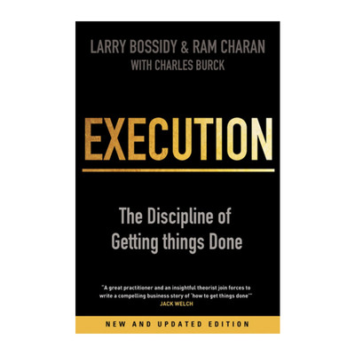 Execution 执行 如何完成任务的学问 拉里.博西迪 拉姆.查兰
