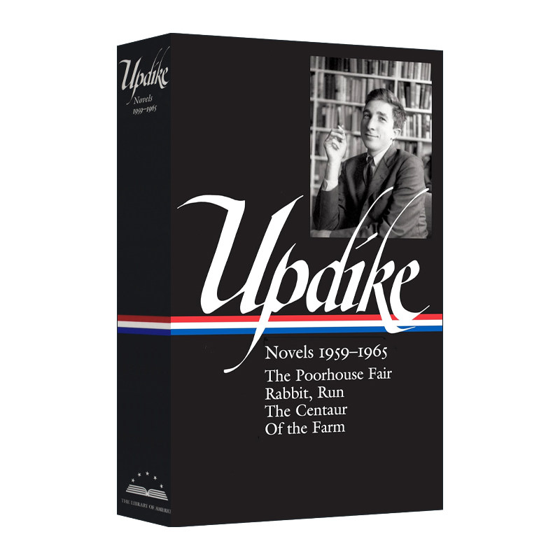 John Updike: Novels 1959-1965 (LOA #311) 约翰·厄普代克:小说 精装美国文库